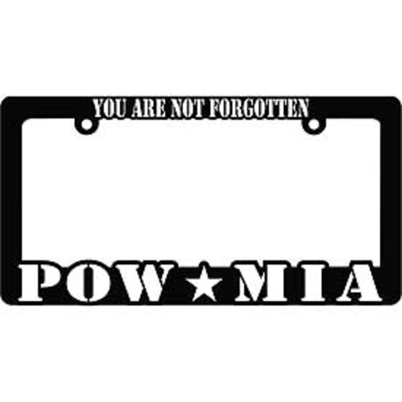 ***CLOSEOUT*** You Are Not Forgotten POW MIA Heavy Plastic License Plate Frame ***CLOSEOUT***