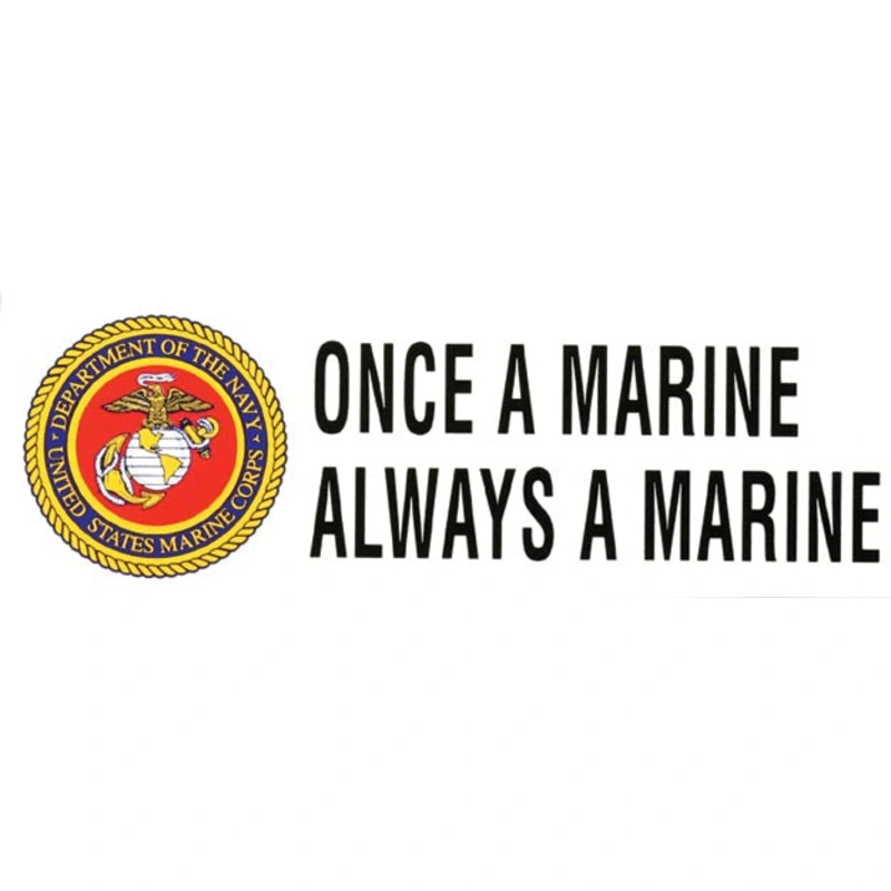 “Once A Marine” Bumper Sticker